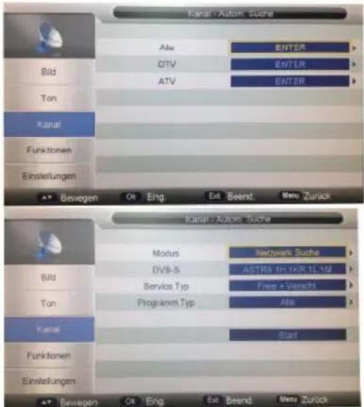 Kanal - Autom: Suche Bild Ton Kanal Funktionen Einstellungen ► Bewegen Or Eng. Est. Beend. New Zurück Kanal - Autom: Suche Modus OVB-S Servios Typ Programm Typ Networkar Suche ASTRA 10.1KB 11.1M Free - Versch! All Kanal Funktionen Einstellungen ► Bewegen Or Eng. Est. Beend. New Zurück