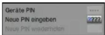 Geräte PIN Neue PIN eingeben Neue PIN wiederholen