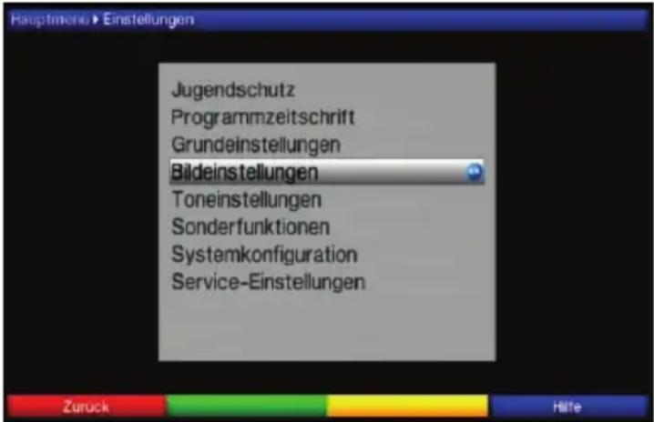 Hauptmens > Einstellungen Jugendschutz Programmzeitschrift Grundeinstellungen Bildeinstellungen Toneinstellungen Sonderfunktionen Systemkonfiguration Service-Einstellungen Zurück Hilte