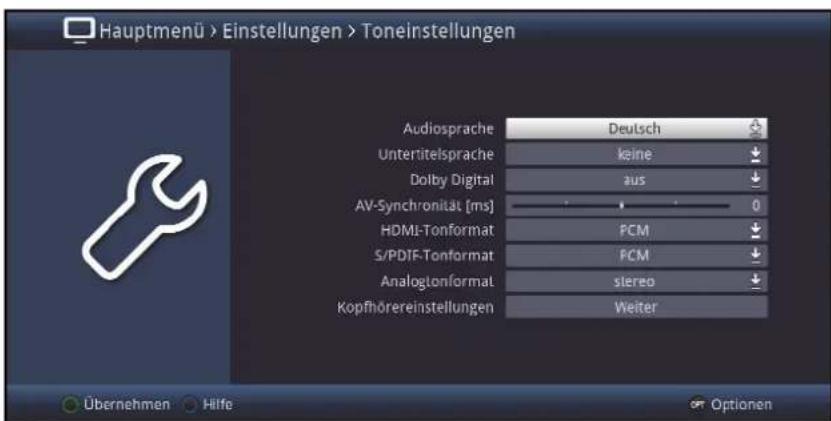 Hauptmenü > Einstellungen > Toneinstellungen Audiosprache Deutsch Untertitelsprache keine Dolby Digital aus AV-Synchronität [ms] 0 HDMI-Tonformat PCM S/PDTF-Tonformat PCM Analogtonformat stereo Kopfhörereinstellungen Weiter Übernehmen Hilfe Optionen