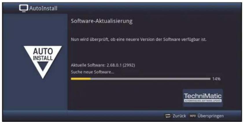 AutoInstall Software-Aktualisierung Nun wird überprüft, ob eine neuere Version der Software verfügbar ist. Aktuelle Software: 2.68.0.1 (2992) Suche neue Software... 14% TechniMatic AUTOMATRICHES SOFTWARE UPDATE Zurück INFO Überspringen