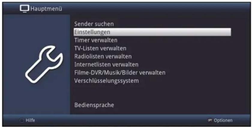 Hauptmenu Sender suchen Einstellungen Timer verwalten TV-Listen verwalten Radiolisten verwalten Internetlisten verwalten Filme-DVR/Musik/Bilder verwalten Verschlüsselungssystem Bediensprache Hilfe Optionen