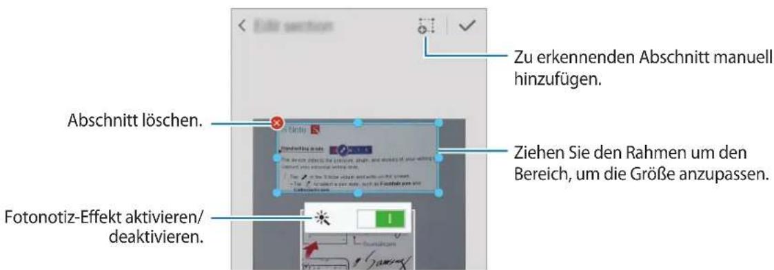 Zu erkennenden Abschnitt manuell hinzufügen. Abschnitt löschen. Ziehen Sie den Rahmen um den Bereich, um die Größe anzupassen. Fotonotiz-Effekt aktivieren/deaktivieren.