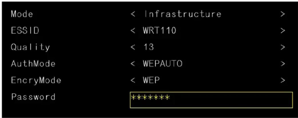Mode < Infrastructure > ESSID < WRT110 > Quality < 13 > AuthMode < WEPAUTO > EncryMode < WEP > Password *******