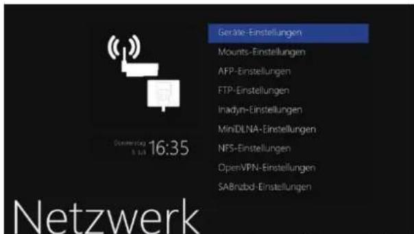 Geräte-Einstellungen Mounts-Einstellungen AFP-Einstellungen FTP-Einstellungen Inadyn-Einstellungen MiniDLNA-Einstellungen NFS-Einstellungen OpenVPN-Einstellungen SABnabd-Einstellungen Dienverstag 16:35 Netzwerk