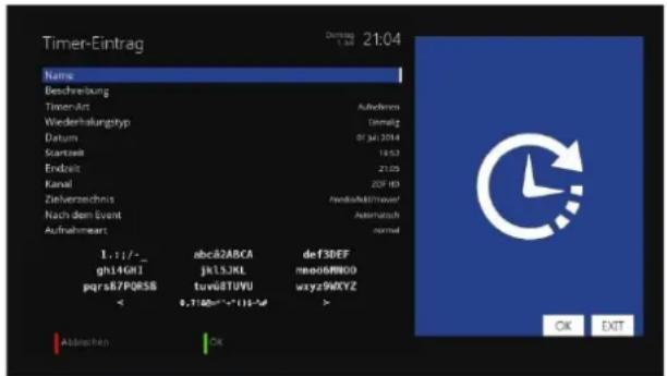 Timer-Eintrag Name Beschreibung Timer-Art Wiederhaltungstyp Datum Santzeit Endreit Kanal Zielverzeichnis Nach dem Event Aufnahmeart 1.11/- gh14GH1 pqrs67PQRSB abc82ABCA jkL5JKL tuw68TUVU def3DEF neo06MWD0 wxyz9WXYZ 0,7160/-/-115-af Abgaben OK 21:04 OK EXIT