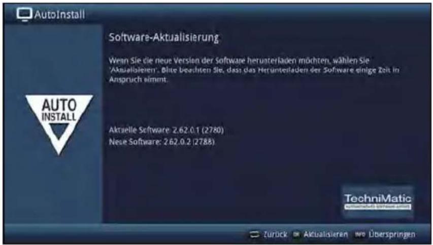AutoInstall Software-Aktualisierung Wenn Sie die neue Version der Software herunterladen möchten, wählen Sie 'Aktualisieren'. Bitte besachten Sie, dass das Herunterladen der Software einige Zeit in Anspruch nimmt. Aktuelle Software: 2.62.0.1 (2780) Neue Software: 2.62.0.2 (2788) TechniMatic Technische Software - 2788 Zurück • Aktualisieren •no Überspringen