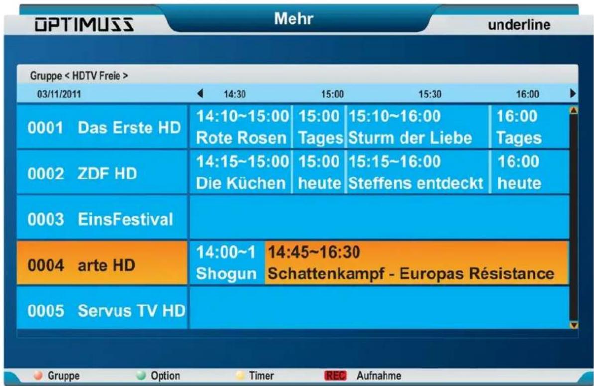 OPTIMUSS Mehr underline Gruppe < HDTV Freie > 03/11/2011 14:30 15:00 15:30 16:00 0001 Das Erste HD 14:10~15:00 Rote Rosen 15:00 Tages 15:10~16:00 Sturm der Liebe 16:00 Tages 0002 ZDF HD 14:15~15:00 Die Küchen 15:00 heute 15:15~16:00 Steffens entdeckt 16:00 heute 0003 EinsFestival 14:00~1 Shogun 14:45~16:30 Schattenkampf - Europas Résistance 0004 arte HD 0005 Servus TV HD
