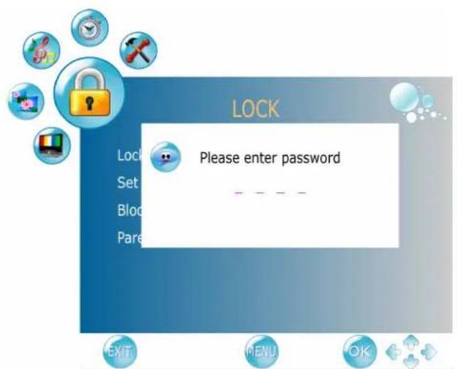 LOCK Please enter password Set Block Parent EXIT MENU OK