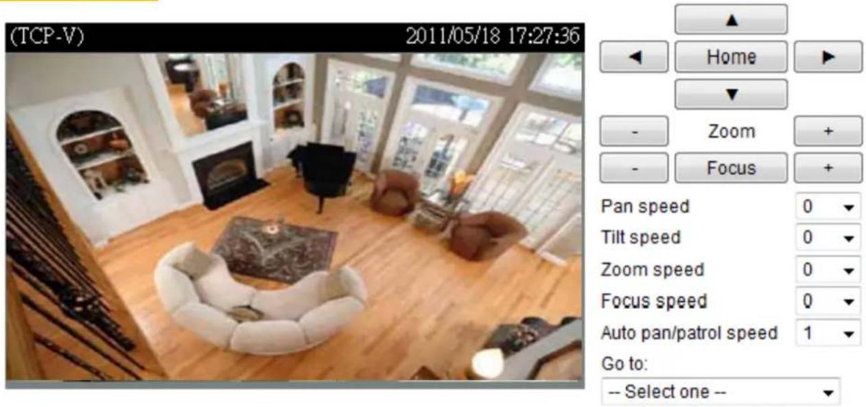 (TCP-V) 2011/05/18 17:27:36 Home Zoom Focus Pan speed 0 Tilt speed 0 Zoom speed 0 Focus speed 0 Auto pan/patrol speed 1 Go to: -- Select one --