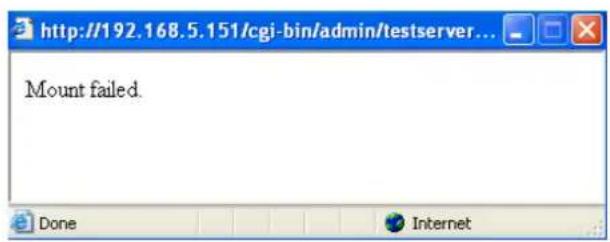 http://192.168.5.151/cgi-bin/admin/testserver... Mount failed. Done Internet