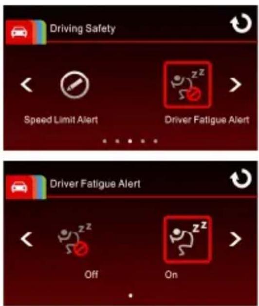 Driving Safety Speed Limit Alert Driver Fatigue Alert Driver Fatigue Alert Off On