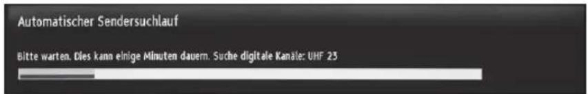 Automatischer Sendersuchlauf Bitte warten. Dies kann einige Minuten dauern. Suche digitale Kanäse: UHF 23