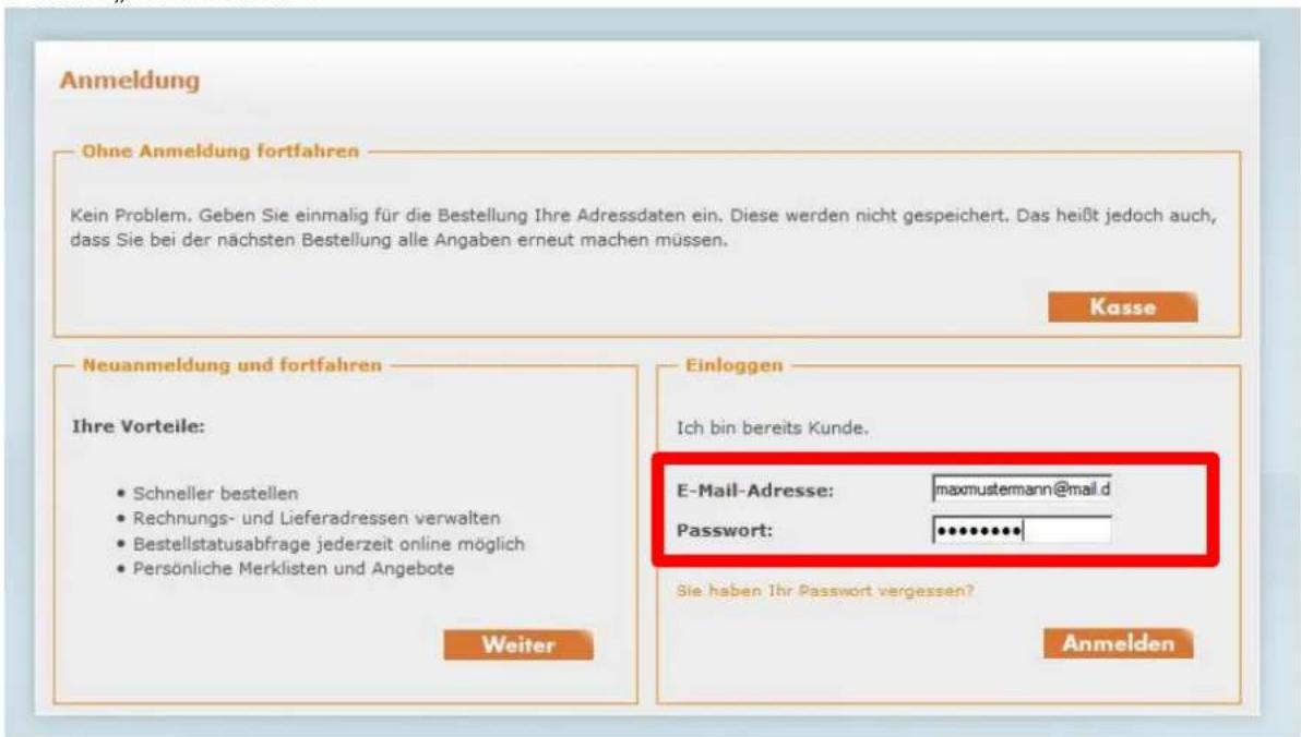 Anmeldung Ohne Anmeldung fortfahren Kein Problem. Geben Sie einmalig für die Bestellung Ihre Adressdaten ein. Diese werden nicht gespeichert. Das heißt jedoch auch, dass Sie bei der nächsten Bestellung alle Angaben erneut machen müssen. Kasse Neuanmeldung und fortfahren Ihre Vorteile: • Schneller bestellen • Rechnungs- und Lieferadressen verwalten • Bestellstatusabfrage jederzeit online möglich • Persönliche Merklisten und Angebote Weiter Einloggen Ich bin bereits Kunde. E-Mail-Adresse: maxmustermann@mail.d Password: ••••••••••••• Sie haben Ihr Passwort vergessen? Anmelden