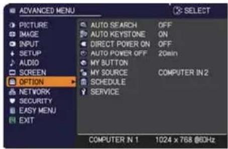 ADVANCED MENU PICTURE IMAGE INPUT SETUP AUDIO SCREEN OPTION NETWORK SECURITY EASY MENU EXIT AUTO SEARCH OFF AUTO KEYSTONE ON DIRECT POWER ON OFF AUTO POWER OFF 20min MY BUTTON MY SOURCE COMPUTER IN 2 SCHEDULE SERVICE COMPUTER IN 1 1024 x 768 @60Hz