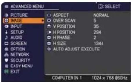ADANCED MENU PICTURE IMAGE INPUT SETUP AUDIO SCREEN OPTION NETWORK SECURITY EASY MENU EXIT ASPECT NORMAL OVER SCAN 5 V POSITION 35 H POSITION 294 H PHASE 2 H SIZE 1344 AUTO ADJUST EXECUTE COMPUTER IN 1 1024 x 768 @60Hz
