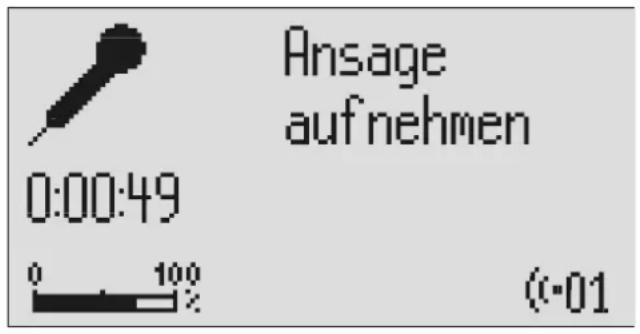 Ansage aufnehmen 0:00:49 0 100 (-01)