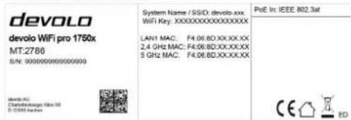devolo devolo WiFi pro 1750x MT:2786 S/N: 9000000000000000 System Name / SSD: devolo.xxx WiFi Key: 3000000000000000 LAN1 MAC: F4.06.8D.XX.XX.XX 2.4 GHz MAC: F4.06.8D.XX.XX.XX 5 GHz MAC: F4.06.8D.XX.XX.XX PoE In: IEEE 802.3af CE ED
