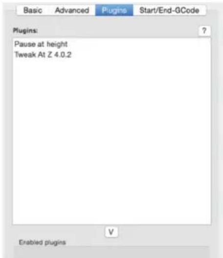 Basic Advanced Plugins Start/End-GCode Plugins: Pause at height Tweak At Z 4.0.2 Enabled plugins