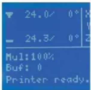 24.0/ 0° 24.3/ 0° Mul:100% Buf: 0 Printer ready.