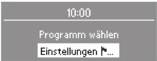 10:00 Programm wählen Einstellungen ...