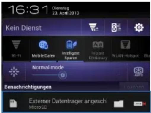 16:31 Dienstag 23. April 2013 Kein Dienst Wi-Fi Mobile Daten Intelligent Spreen Instant Dictionary WLAN-Hotspot Normal mode Benachrichtigungen Externer Datentrager angeschl MicroSD