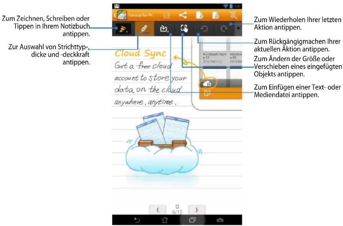 Zum Zeichnen, Schreiben oder Tippen in Ihrem Notizbuch antippen. Zur Auswahl von Strichttyp-, dicke und -deckkraft antippen. Cloud Sync Get a free cloud account to store your data on the cloud anywhere, anytime. Zum Wiederholen Ihrer letzten Aktion antippen. Zum Rückgängigmachen Ihrer aktuellen Aktion antippen. Zum Ändern der Größe oder Verschieben eines eingefügten Objekts antippen. Zum Einfügen einer Text- oder Mediendatei antippen.