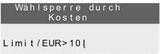 Wählspere durch Kosten Limit /EUR>10