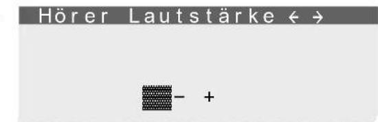 Hörer Lautstärke ← → - +