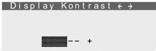 Display Kontrast ← → -- +