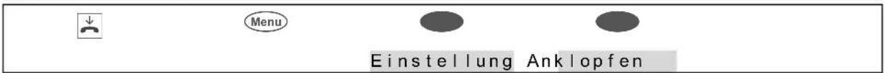 Menu Einstellung Anklopfen