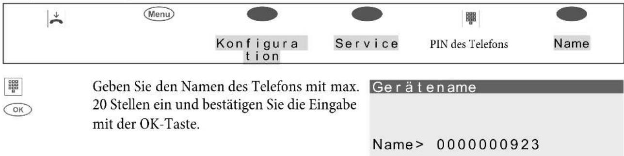 Menu Konfigura tion Service PIN des Telefons Name Geben Sie den Namen des Telefons mit max. 20 Stellen ein und bestätigen Sie die Eingabe mit der OK-Taste. Ger ä t ename Name> 0000000923