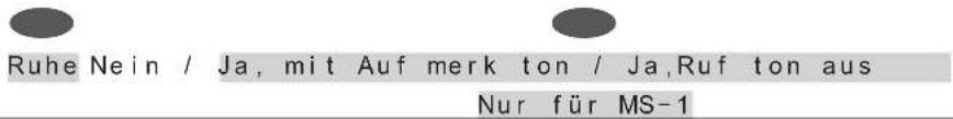 Ruhe Nein / Ja, mit Auf merk ton / Ja,Ruf ton aus Nur für MS-1