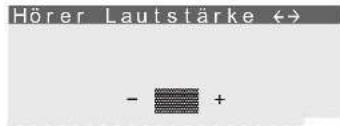 Hörer Lautstärke ↔ - ■ +