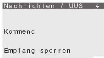 Nachrichten / UUS Kommend Empfang sperren