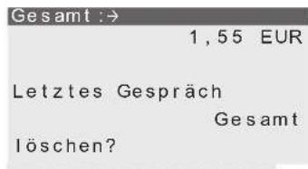 Gesamt:→ 1,55 EUR Letztes Gespräch Gesamt löschen?