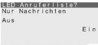 LED Anruferliste? Nur Nachrichten Aus Ein