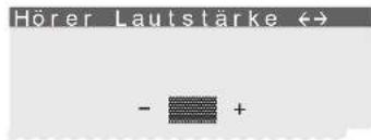 Hörer Lautstärke ↔ - +