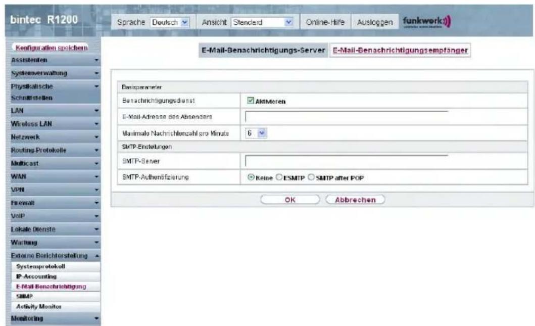 bintec R1200 Sprache Deutsch Ansicht Standard Online-Hire Ausloggen funkwerk) E-Mail-Benachrichtigungs-Server E-Mail-Benachrichtigungsempfänger Basisparameter Benachrichtigungsdienst AktMeren E-Mail-Adresse des Absenders Maximale Nachrichtenzahl pro Minuts 6 SMTP-Einstellungen SMTP-Server SMTP-Authentifizierung Keine ESMTP SMTP after POP OK Abbrechen Continuation spichern Assistenten Systemverwaltung Physikalische Schlottstellen LAN Wireless LAN Netzwerk Routing Protokolle Multicast WAN VPN Firewall VoIP Lokale Dienste Wartung External Berichterstellung Systemprotokoll IP-Accounting E-Mail Benachrichtigung SIMP Activity Monitor Monitoring