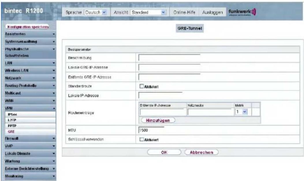 bintec R1200 Sprache Deutsch Ansicht Standard Online-Hilfe Ausloggen funkwerk Konfiguration speichern Assistenten Systemverwaltung Physiklische Schmittstellen LAN Wireless LAN Netzwerk Routing-Protokolle Multicast WAN VPN IPSec L2TP PPTP GRE Firewall VoIP Lokale Dienste Wartung Externe Berichterstellung Monitoring GRE-Tunnel Basigsparameter Beschreibung Lokale GRE-IP-Adresse Entfernte GRE-IP-Adresse Standardroute Aktiviert Lokale IP-Adresse Routeneinträge Entfernte IP-Adresse Netzmaße Metrik Hinzufügen MTU 1500 Schlüssel verwenden Aktiviert OK Abbrehen