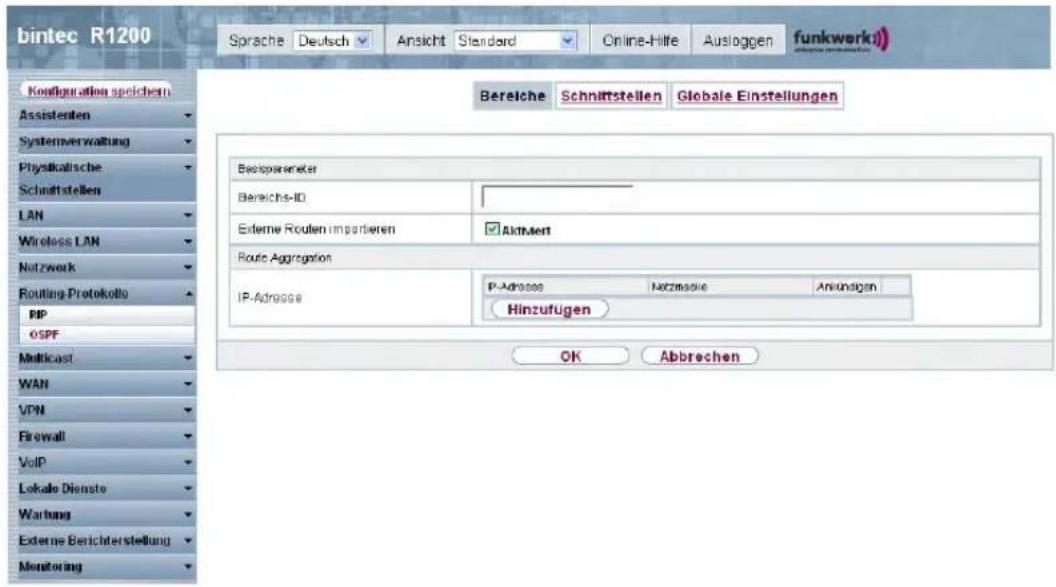 bintec R1200 Sprache Deutsch Ansicht Standard Online-Hilte Ausloggen funkwerk) Bereiche Schnittstellen Globale Einstellungen Bereisparameter Bereichs-ID Externe Routen impartieren Aktiviert Route Aggregation IP-Adresse Netzinsale Ankunigen Hinzufügen OK Abbrechen Kontigast WAN VPN Firewall VoIP Lokale Dienste Warburg Externe Berichterstellung Monitoring