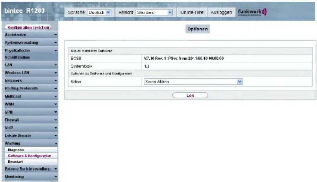 bintec R1200 Sprache Deutsch Ansicht Standard Online-Hilte Ausloggen funkwerk) Konfiguration speichert Assistenten Systemverwaltung Physikallsche Schmittstellen LAN Wireless LAN Netzwerk Routing-Protokatie Multicast WAN VPN Firewall VoIP Lokale Dienste Wartung Diagnose Software & Konfiguration Beustart Externe Berichterstellung Monitoring Optionen Aktual Instalierte Software BOSS V7.10 Rev. 1 IPSec from 2011/06/10 00:00:00 Systemlogik 1.2 Options zu Software und Konfiguration Aktion Keine Aktion Los