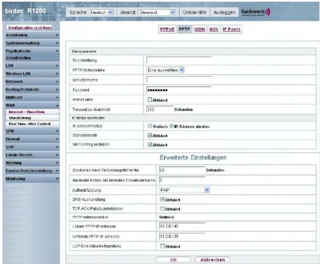 bintec R1200 Sprache Deutsch Ansicht Standard Online-Hire Ausloggen funkwerk Konfiguration speichern Assistenten Systemverwaltung Physikalische Schnittstellen LAN Wireless LAN Netzwerk Routing-Protokolle Multicast WAN Internet - Einwahlen Standierung Real Time Jitter Control VPN Firewall VoIP Lokale Dienste Wartung Externe Berichterstellung Monitoring PPPoE PPTP ISDN AUX IP Pools Erweiterte Einstellungen Blockeren nach Verbindungstehlert für 60 Sekunden Maximale Anzahl der erneuten Einwahlversuche 5 Authentifizierung PAP DNS-Aushändlung Aktiviert TCP-ACK-Pallate prioritieren Aktiviert PPTP-Adressmodus Statisch Lokale PPTP-IP-Adresse 10.0.0.140 Enterrte PPTP-IP-Adresse 10.0.0.138 LCP-Erreichbarkeitsprüfung Aktiviert OK Abbrevchen