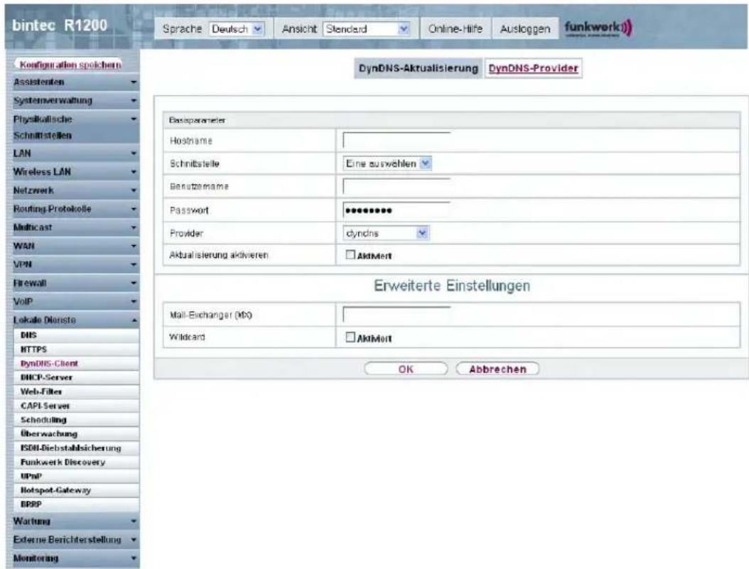 bintec R1200 Sprache Deutsch Ansicht Standard Online-Hilfe Ausloggen funkwerk Configuration speichem Assistenten Systemverwaltung Physikalische Schnittstellen LAN Wireless LAN Netzwerk Routing Protokolle Multicast WAN VPN Firewall VoIP Lokale Dienste DNS HTTPS DynDNS-Client DHCP-Server Web-Files CAPI Server Scheduling Überwachung ISDN-Biebstahlsicherung Funkwerk Discovery UPnP Hotspot-Gateway BRPP Wartung Externe Berichterstellung Monitoring DynDNS-Aktualisierung DynDNS-Provider Basoparameter Hostname Schnittstelle Eine ausweihlen Benutznahme Password ********** Provider cyndns Aktualisierung aktivieren AktMort Erweiterte Einstellungen Mail-Eischanger (M) Wildcard AktMort OK Abbrechen