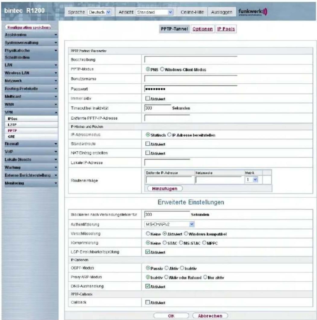 bintec R1200 Sprache Deutsch Ansicht Standard Online-Hilte Ausloggen funkwerk) Konfiguration speichern Assistenten Systemverwaltung Physikalleiche Schnattstellen LAN Wireless LAN Netzwerk Routing Protokolle Multicast WAN VPN IPSec L2TP PPTP GRE File email VoIP Lokale Dienste Wartung Externe Berichterstellung Monitoring PPTP-Tunnel Optionen IP Pools PPTP Partner Parameter Beschreibung PPTP-Modus Benutzamame Password Immer aktiv Timeout bei Inaktivität Entfernte PFTP-IP-Adresse P-Modus und Routen IP-Adressemodus Standardroute NAT-Eintrag erstellen Lokale IP-Adresse Routenainträge Erweiterte Einstellungen Blockaren nach Verbindungstehlert für 300 Sekunden Authenlitzierung MS-CHAPV2 Verschlüsselung Keine Aktiviert Windows kompatibel Komprimierung Keine STAC MS-STAC MPPC LCP-Erreichbarkeitsprüfung Aktiviert P-Optionen OSPF-Modus Passiv Aktiv Inaktiv Proxy-ASP-Modus Inaktiv Aktiv oder Rohrend Nur aktiv DNS-Aushandlung Aktiviert PPTP-Clalbox Aktiviert Callback OK Abbrevchen