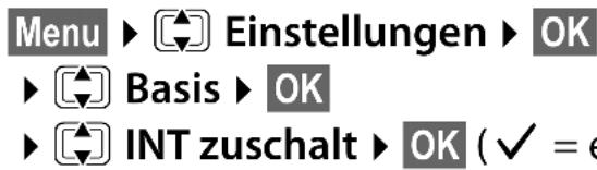 Menu ▶ Einstellungen ▶ OK ▶ Basis ▶ OK ▶ INT zuschalt ▶ OK (√ = e