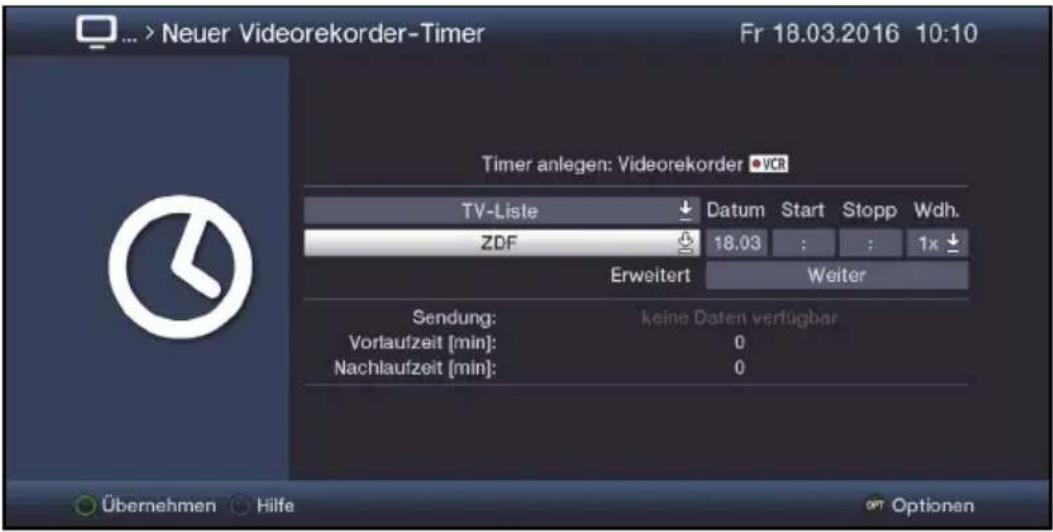 ... > Neuer Videorekorder-Timer Fr 18.03.2016 10:10 Timer anlegen: Videorekorder ●VCR TV-Liste ZDF Datum Start Stopp Wdh. 18.03 : : 1x ↓ Erweitert Weiter Sendung: keine Daten verfügbar Vorlaufzeit [min]: 0 Nachlaufzeit [min]: 0 Übernehmen Hilfe Opt Optionen