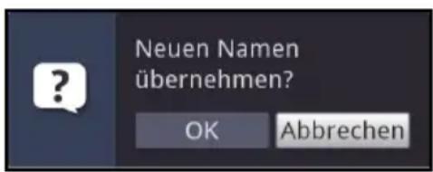 Neuen Namen übernehmen? OK Abbrechen