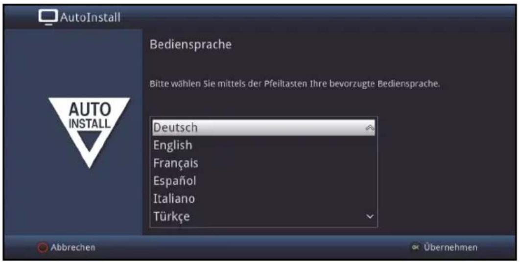 AutoInstall Bediensprache Bitte wählen Sie mittels der Pfeiltasten Ihre bevorzugte Bediensprache. Deutsch English Français Español Italiano Türkçe Abbrechen Übernehmen