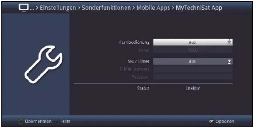 ... > Einstellungen > Sonderfunktionen > Mobile Apps > MyTechniSat App Fernbedienung aus Kital 0000 SFI / Timer aus E-Mail-Acrease Password Status Inaktiv Übernehmen Hilfe OFF Optionen